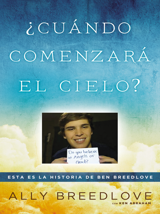 Title details for ¿Cuándo comenzará el cielo? by Ally Breedlove - Available